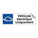 Véhicule électrique uniquement