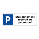 Stationnement réservé au personnel