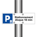 Stationnement disque 10 min