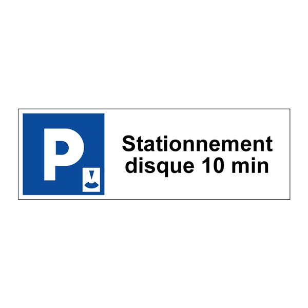 Stationnement disque 10 min