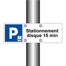 Stationnement disque 15 min