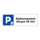 Stationnement disque 30 min