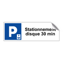Stationnement disque 30 min