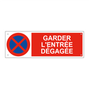 Garder l'entrée dégagée