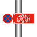 Garder l'entrée dégagée