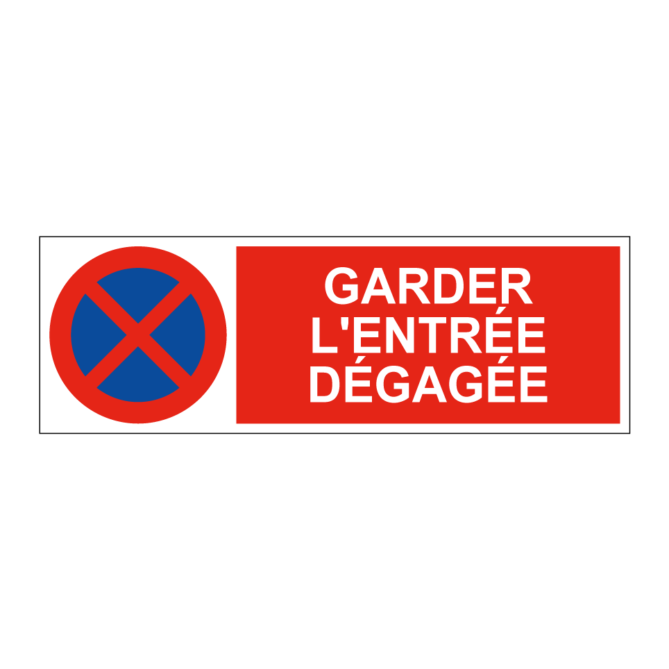 Garder l'entrée dégagée