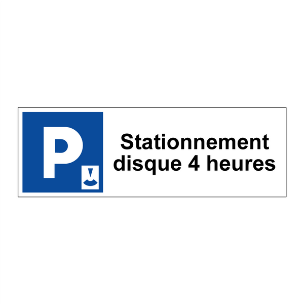 Stationnement disque 4 heures