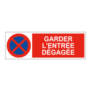 Garder l'entrée dégagée