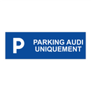 Parking Audi uniquement