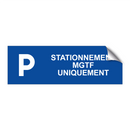 Stationnement MGTF uniquement