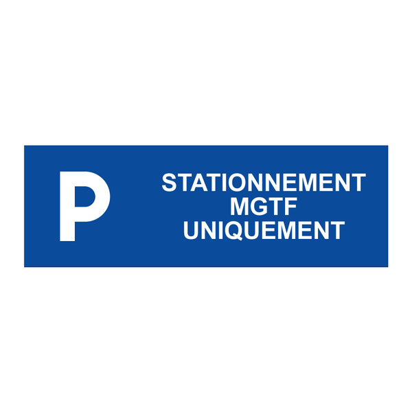 Stationnement MGTF uniquement