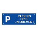 Parking Opel uniquement