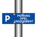 Parking Opel uniquement