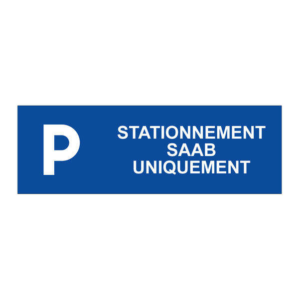 Stationnement Saab uniquement