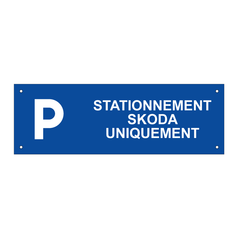 Stationnement Skoda uniquement