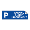 Parking Ducati uniquement