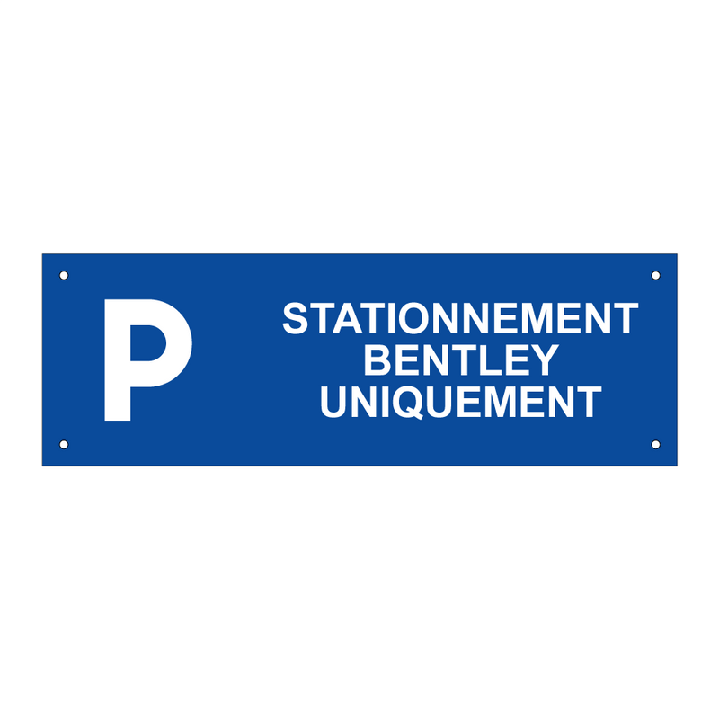 Stationnement Bentley uniquement