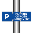 Parking Citroën uniquement