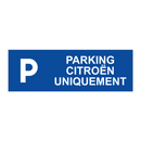 Parking Citroën uniquement