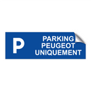 Parking Peugeot uniquement