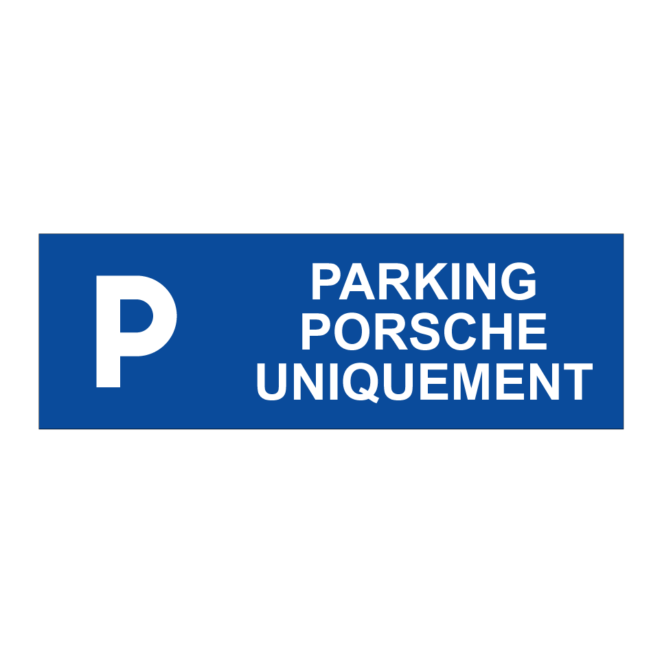 Parking Porsche uniquement