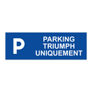Parking Triumph uniquement