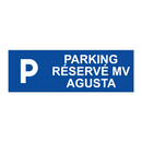 Parking réservé Mv Agusta