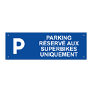 Parking réservé aux superbikes uniquement