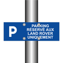 Parking réservé aux Land Rover uniquement
