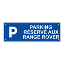 Parking réservé aux Range Rover