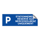 Stationnement réservé aux Mercedes-Benz uniquement