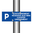 Stationnement réservé aux MINI Cooper uniquement