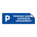 Parking Harley Davidson uniquement
