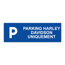 Parking Harley Davidson uniquement