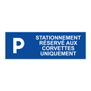 Stationnement réservé aux corvettes uniquement