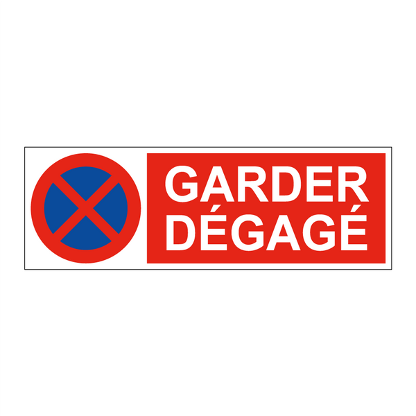 Garder dégagé