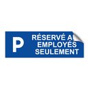 Réservé aux employés seulement