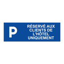 Réservé aux clients de l'hôtel uniquement
