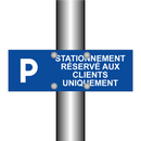 Stationnement réservé aux clients uniquement
