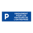 Uniquement pour les visiteurs de l'entreprise