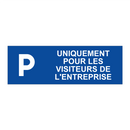 Uniquement pour les visiteurs de l'entreprise