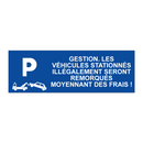 Gestion. Les véhicules stationnés illégalement seront remorqués moyennant des frais !