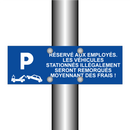 Réservé aux employés. Les véhicules stationnés illégalement seront remorqués moyennant des frais !