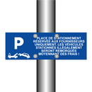 Place de stationnement réservée aux fournisseurs uniquement. Les véhicules stationnés illégalement seront remorqués moyennant des frais !