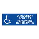 Uniquement pour les personnes handicapées