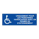 Uniquement pour les personnes handicapées avec un permis de stationnement