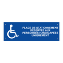 Place de stationnement réservée aux personnes handicapées uniquement