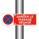 Garder le passage dégagé