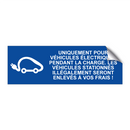 Uniquement pour véhicules électriques pendant la charge. Les véhicules stationnés illégalement seront enlevés à vos frais !
