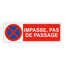 Impasse, pas de passage
